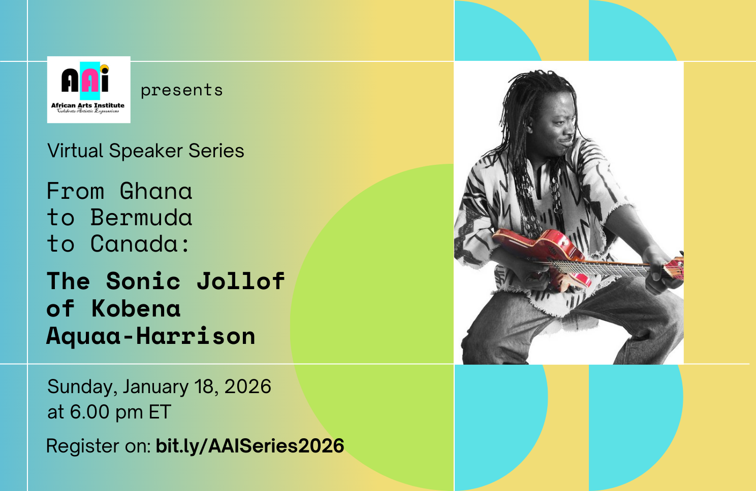 Sankofa Journeys Speaker Series presents Kobena Aquaa-Harrison